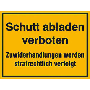 Hinweisschild - Wald- und Freizeitanlagen | Schutt abladen verboten 11.5633 Hinweisschild - Wald- und Freizeitanlagen | Schutt abladen verboten