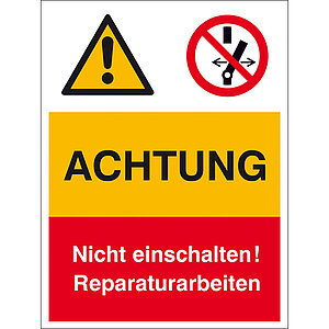 Warn- Verbots- Kombischild | Achtung nicht einschalten Reparaturarbeiten 43.A8005 Warn- Verbots- Kombischild | Achtung nicht einschalten Reparaturarbeiten