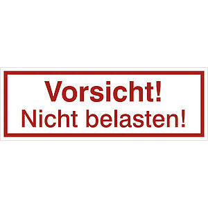 Verpackungsetikett | Vorsicht! Nicht belasten! 32.D0041 Verpackungsetikett | Vorsicht! Nicht belasten!