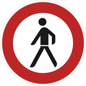Verkehrsschild | Verbot für Fußgänger VZ: 259 53.5734 Verkehrsschild | Verbot für Fußgänger VZ: 259