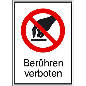 Verbots-Kombischild | Berühren verboten 51.1151 Verbots-Kombischild | Berühren verboten