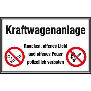 Hinweisschild für Tankanlagen und Garagen | Kraftwagenanlage Rauchen, offenes Licht und