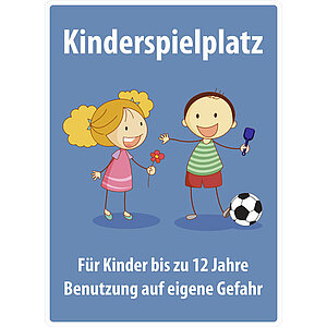 Spielplatzschild | Kinderspielplatz - Für Kinder bis 12 Jahre - Benutzung auf eigene Gefahr