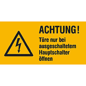 Warn-Zusatzschild auf Bogen | Achtung! Türe nur bei ausgeschaltetem Hauptschalter öffnen