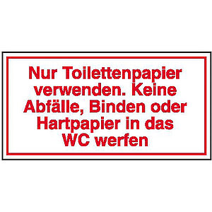 Hinweisschild - Gewerbe und Privat | Nur Toilettenpapier verwenden. Keine Abfälle,