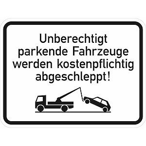 Verkehrsschild | Unberechtigt parkende Fahrzeuge werden kostenpflichtig abgeschleppt 53.6051 Verkehrsschild | Unberechtigt parkende Fahrzeuge werden kostenpflichtig abgeschleppt