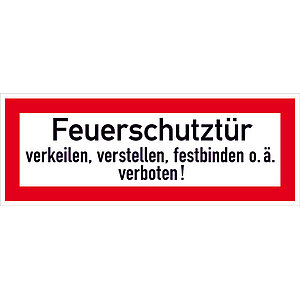 Hinweisschild für die Feuerwehr | Feuerschutztür verkeilen, verstellen, festbinden