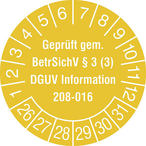 Prüfplakette | Geprüft gem. BetrSichV §3 (3), DGUV Information  208-016