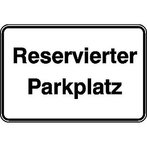 Parkplatzkennzeichnung / Hinweisschild | Reservierter Parkplatz 11.5580 Parkplatzkennzeichnung / Hinweisschild | Reservierter Parkplatz