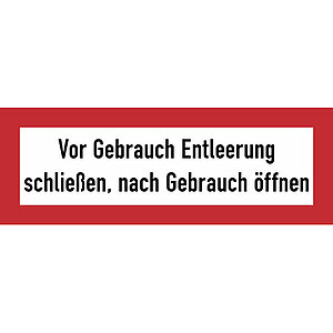 Hinweisschild für die Feuerwehr | Vor Gebrauch Entleerung schließen, nach Gebrauch Entleerung öffnen 21.2603 Hinweisschild für die Feuerwehr | Vor Gebrauch Entleerung schließen, nach Gebrauch Entleerung öffnen