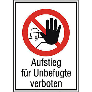 Verbots-Kombischild | Aufstieg für Unbefugte verboten 21.1144 Verbots-Kombischild | Aufstieg für Unbefugte verboten