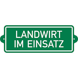 Hinweisschild | Landwirt im Einsatz / Das Leben ist schön 50.1689 Hinweisschild | Landwirt im Einsatz / Das Leben ist schön