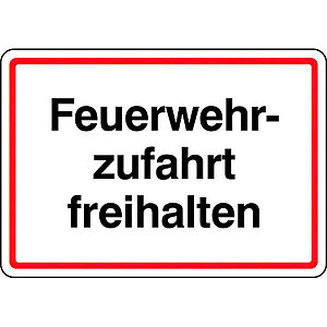 Hinweisschild für Feuerwehrzufahrten | Feuerwehrzufahrt freihalten