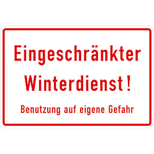 Hinweisschild für Gewerbe und Privat | Eingeschränkter Winterdienst 11.9775 Hinweisschild für Gewerbe und Privat | Eingeschränkter Winterdienst