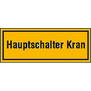 Hinweisschild zur Baustellenkennzeichnung | Hauptschalter Kran