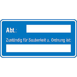 Aushang - Arbeitssicherheit | Zuständig für Sauberkeit und Ordnung