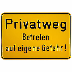 Hinweisschild zur Grundbesitzkennzeichnung | Privatweg - Betreten auf eigene Gefahr!