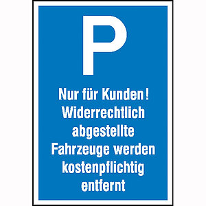 Parkplatzschild | Symbol: P, Text: Nur für Kunden!