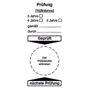 Grundplakette | Jahresprüfung Prüfintervall: 3 Jahre, 4 Jahre, 5 Jahre