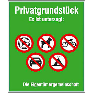 Hinweisschild - Grundbesitzkennzeichnung | Privatgrundstück Es ist untersagt: (5 Verbotsschilder)