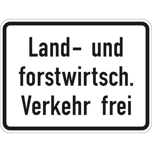 Verkehrszeichen - StVO | Land- und forstwirtschaf. Verkehr frei