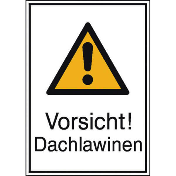 Warn-Kombischild | Vorsicht! Dachlawinen