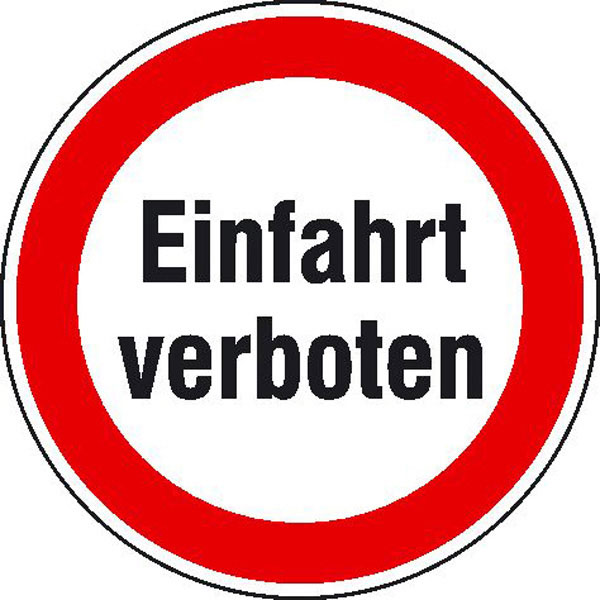 Verbotsschild für Einfahrten | Einfahrt verboten