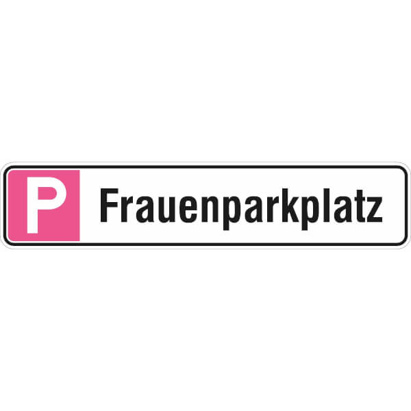 Parkplatzschild | Symbol: P, Text: Frauenparkplatz