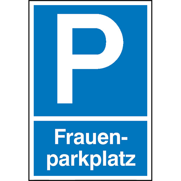 Parkplatzschild | Symbol: P,  Text:  Frauenparkplatz