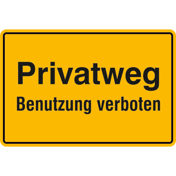 Hinweisschild zur Grundbesitzkennzeichnung | Privatweg - Benutzung verboten