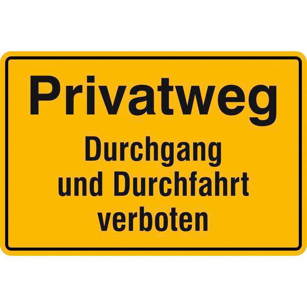 Hinweisschild zur Grundbesitzkennzeichnung | Privatweg - Durchgang und Durchfahrt verboten