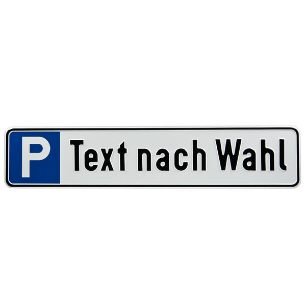Parkplatzschild | Symbol: P,  mit max. 20 Zeichen Text nach Wahl