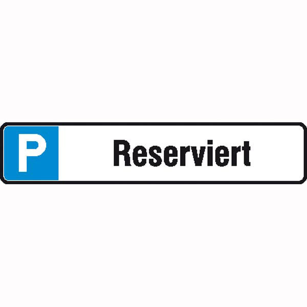 Parkplatzschild | Symbol: P, Text: Reserviert