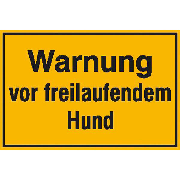 Hinweisschild - Grundbesitzkennzeichnung | Warnung vor freilaufendem Hund