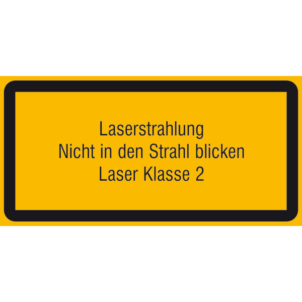 Warn-Zusatzschild - Laserkennzeichnung | Laserstrahlung Nicht in den Strahl blicken, Laser Klasse 2