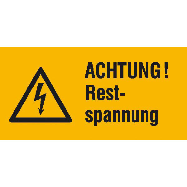 Warn-Kombischild | Achtung! Restspannung