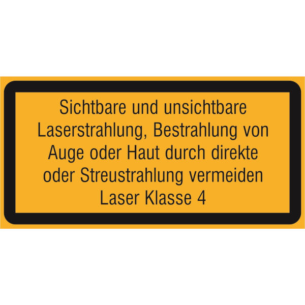 Warn-Zusatzschild | Sichtbare und unsichtbare Laserstrahlung, Laser Klasse 4