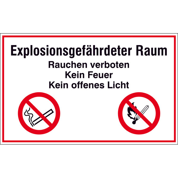Hinweisschild - Betriebskennzeichnung | Explosionsgefährdeter Raum, Rauchen verboten,