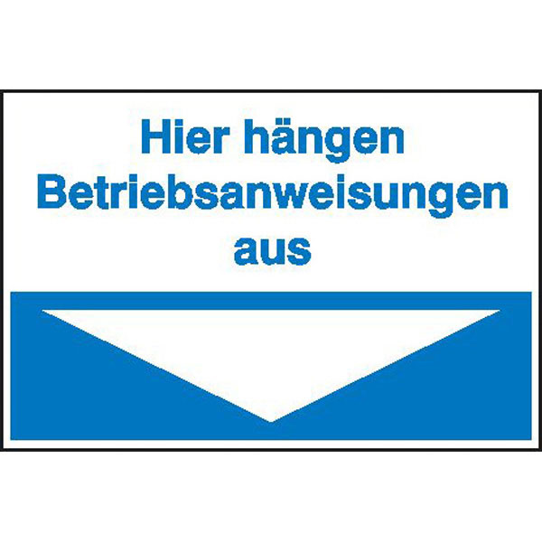 Maschinenbetriebsanweisungen - Hinweisschild | Hier hängen Betriebsanweisungen aus (blau)