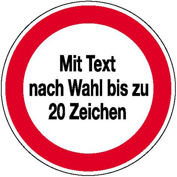 Hinweisschild - Betriebskennzeichnung | Verbotszeichen mit max. 20 Zeichen Text nach Wahl