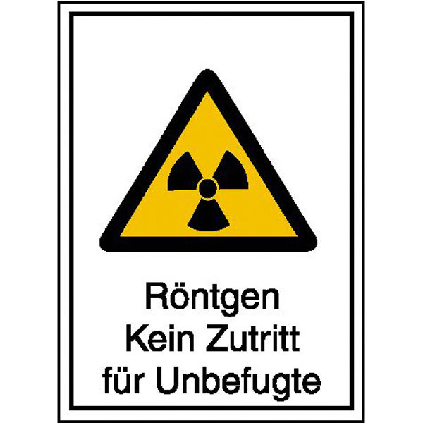 Warn-Kombischild - Strahlenschutz | Röntgen Kein Zutritt für Unbefugte