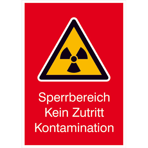 Warn-Kombischild - Strahlenschutz | Sperrbereich Kein Zutritt Kontamination